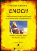 Enoch. L'influenza degli angeli nella storia & la missione del femminino sacro