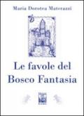 Le favole del Bosco Fantasia