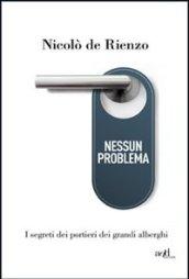 Nessun problema. I segreti dei portieri dei grandi alberghi