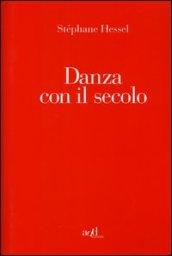 Danza con il secolo