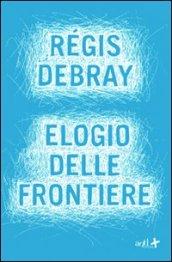 Elogio delle frontiere