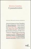 Il passadondolo. Dizionario delle parole ritrovate e adottate