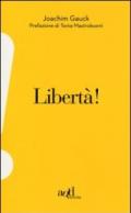 Libertà!