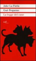 La legge del cane