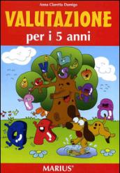 Valutazione per i 5 anni. Per la Scuola materna