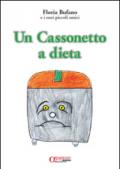 Un cassonetto a dieta