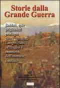 Storia della grande guerra. Soldati, spie, prigionieri, profughi, gente comuni. Luoghi, fatti, immagini e memorie dell'immane conflitto. 1.