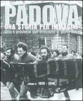 Padova. Una storia per immagini. Ediz. illustrata: 6