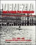Venezia. Una storia per immagini. 4.1960-1970