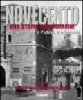 Novecento padovano. Una storia per immagini. Ediz. illustrata: 2