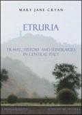 Etruria. Travel, history and itineraries in Central Italy