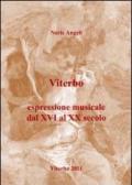 Viterbo. Espressione musicale (secoli XVI-XX)