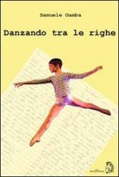 Danzando fra le righe