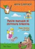 Facile manuale di scrittura creativa. Fiabe inverse e in versi