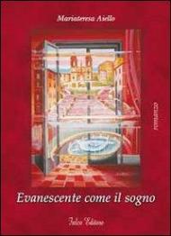 Evanescente come il sogno