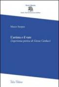 L'artista e il vate. L'esperienza poetica di Giosue Carducci