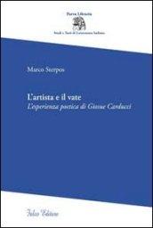 L'artista e il vate. L'esperienza poetica di Giosue Carducci