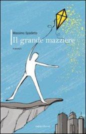 Il grande mazziere