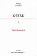 Opere. 1.Scritti teorici