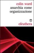 Anarchia come organizzazione