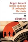 Lessico minimo di pedagogia libertaria