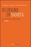 In odore di santità. La governance della salute in Puglia