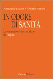 In odore di santità. La governance della salute in Puglia