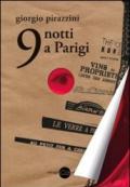 9 notti a Parigi