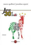 Juve 30 e love