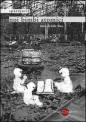 Noi bimbi atomici