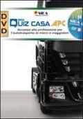 APC quiz casa. Accesso alla professione per l'autotrasporto di merci e viaggiatori. DVD