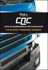 CQC. Prontuario formazione periodica. Formazione periodica della Carta di qualificazione del conducente