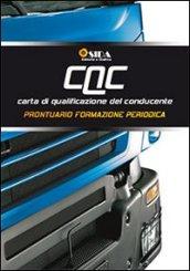 CQC prontuario formazione periodica. Formazione periodica della carta di qualificazione del conducente