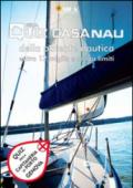 Quiz casa Nau. Patente nautica. Quiz della Capitaneria di Porto di Genova. Con DVD