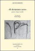 Il devastato zero. Poesie e dipinti inediti con uno scritto di Marco Maffei