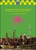 Quarant'anni di là dal molo. La storia del carnelvaldarsena. Viareggio, 1970-2010