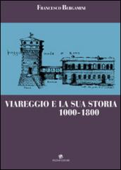 Viareggio e la sua storia 1000-1800