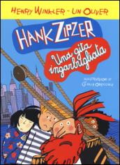 Hank Zipzer. Una gita ingarbugliata. 5.