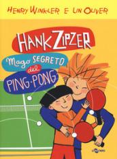 Hank Zipzer mago segreto del ping pong. 9.