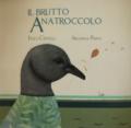 Il brutto anatroccolo. Ediz. CAA