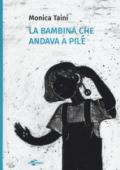 La bambina che andava a pile