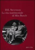 La vita matrimoniale di miss Buncle