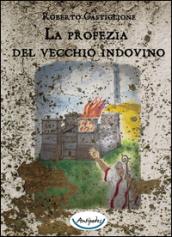 La profezia del vecchio indovino