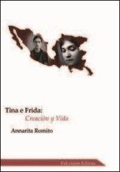 Tina e Frida. Creaciòn y vida. Con CD Audio