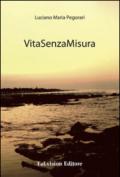 VitaSenzaMisura