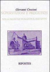 Superstizioni e pregiudizi nelle Marche durante il Seicento