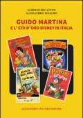 Guido Martina e l'età d'oro Disney in Italia