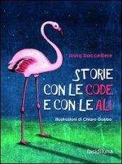 Storie con le code e con le ali