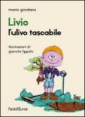 Livio. L'ulivo tascabile