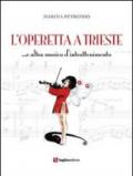 L'operetta a Trieste... e altra musica di intrattenimento